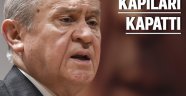 Bahçeli koalisyona kapıları kapattı