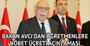 Bakan Avcı’dan öğretmenlere nöbet ücreti açıklaması