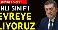 Bakan Selçuk: 'Canlı sınıf' uygulamasını devreye alıyoruz