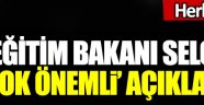 Bakanı Ziya Selçuk’tan uzaktan eğitimle ilgili ‘çok önemli’ açıklama!