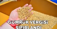 Buğday, arpa ve mısırda gümrük vergisi sıfırlandı