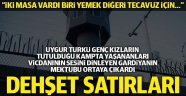 Çin zindanında dehşeti gördüm