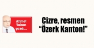 Cizre, resmen “Özerk Kanton!”