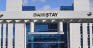 Danıştay 7 Haziran seçimi sonrası yapılan bürokrat atamalarını iptal etti