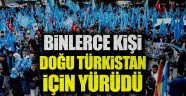 Doğu Türkistan için meydanları doldurdular Kaynak Yeniçağ: Doğu Türkistan için meydanları doldurdular
