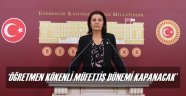 Eğitim siyasetin arka bahçesi olmaya artarak devam ediyor’