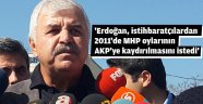 Erdoğan, 2011’de MHP oylarının AKP’ye kaydırılmasını istedi