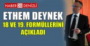 Ethem Deynek 18 ve 19. Formüllerini Açıkladı