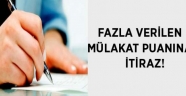 Fazla Verilen Mülakat Puanına İtiraz