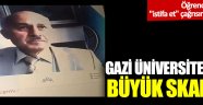 Gazi Üniversitesi'nde büyük skandal;