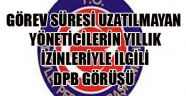 GÖREV SÜRESİ UZATILMAYAN YÖNETİCİLERİN YILLIK İZİNLERİYLE İLGİLİ DPB GÖRÜŞÜ