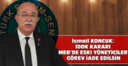 İDDK KARARI MEB`DE... ESKİ YÖNETİCİLER GÖREVE İADE EDİLSİN