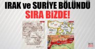 Irak ve Suriye Bölündü Sıra Bizde mi?
