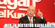 KONCUK: MEB`İN DİKTATÖR KAFALARA İHTİYACI YOKTUR