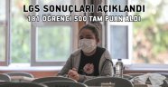 LGS sonuçları açıklandı... 181 öğrenci 500 tam puan aldı