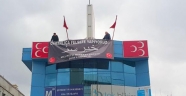 MHP'nin Osmanlıca pankartı kaldırıldı
