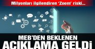 Milyonları ilgilendiren ‘Zoom’ riski için MEB’den beklenen açıklama geldi
