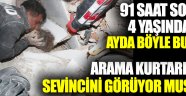 Mucize! Rızabey apartmanında 91 saat sonra umudun adı Ayla bebek oldu