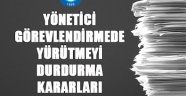 Müdürlerin Görevden Alınmasına Yargı Üst Üte Dur Demeye Devam ediyor