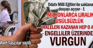 Odatv Milli Eğitim’de saklanan dosyayı açıyor - 1