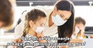 Öğrenci ve öğretmenler sokağa çıkma kısıtlamalarından muaf