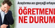 Öğretmenler ne durumda