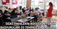 Öğretmenlerin rotasyon tercih başvuruları 20 Temmuz'da başlıyor