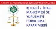 Puan Hırsızlarına Kocaeli 2. İdare Mahkemesinden Tokatlara Devam