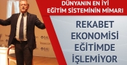 Rekabet ekonomisi eğitimde işlemiyor