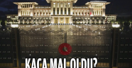 Saray ve uçağın maliyeti açıklandı