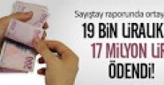 Sayıştay: 19 bin liralık işe 17 milyon lira ödendi