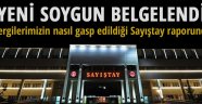 Sayıştay yeni soygunu belgeledi