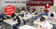 Tercihler 20 Temmuz Pazartesi başlıyor... Tercih sayısı 10’a çıktı