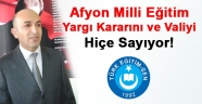 TES Afyon Şube Başkanı Şenol: 'Afyon Milli Eğitim hem yargı kararını hem valiyi hiçe saydı'