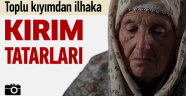 Toplu kıyımdan ilhaka Kırım Tatarları