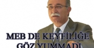 TÜRK EĞİTİM-SEN :MEB DE KEYFİLİĞE GÖZ YUMMADI
