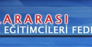 Uluslararası Avrasya Avrasya Eğitimcileri Fedrasyonundan Basın Duyurusu