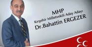 Yazarımız Dr. Bahattin Ergezer MHP Millet Vekili Aday Adaylığını Açıkladı