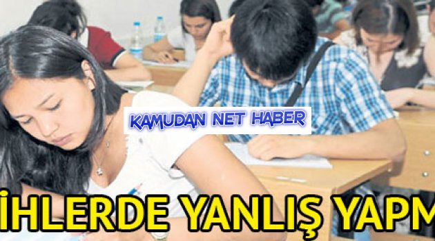 Tercihlerde yanlış yapmayın