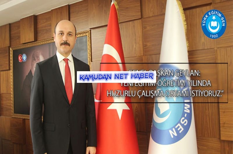 TES: “Yeni eğitim-öğretim yılında huzurlu çalışma ortamı istiyoruz.”