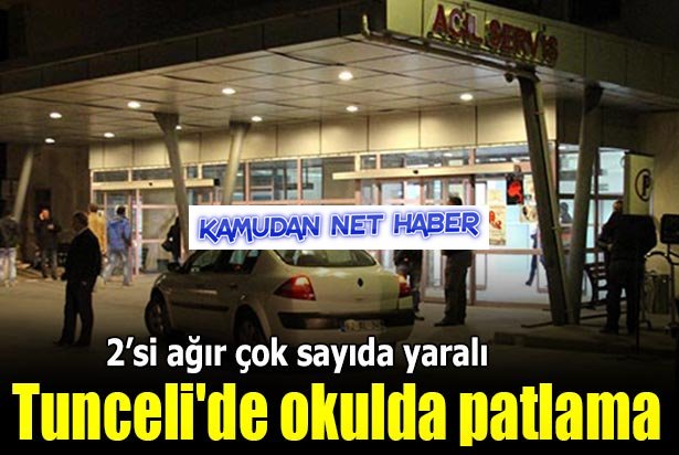 Tunceli'deki bir okulda yapılan deney sırasında patlama: 9'u öğrenci 10 yaralı
