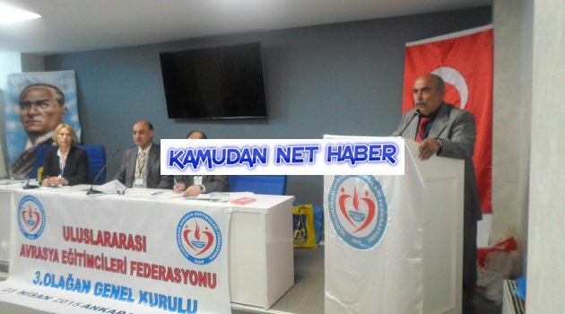 TÜRK DÜNYASI EĞİTİMCİLERİNİN ÇOŞKULU ANKARA BULUŞMASI