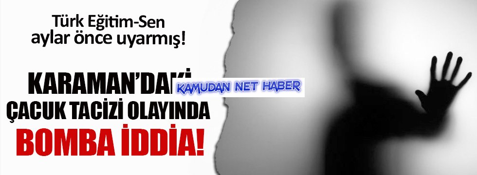 Türk Eğitim-Sen Karamandaki Uyarısını Vali ve İl Müdürü Dikkate Almamış!