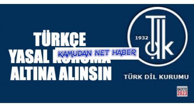 Türkçe’ye yasal koruma önerisi