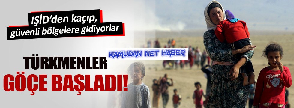 Türkmenler göçe başladı!
