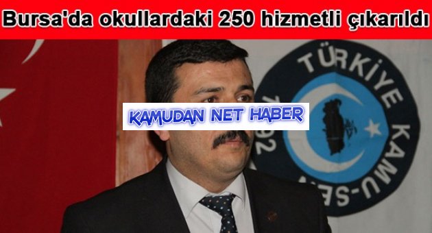Türkoğlu: Bursa'da okullardaki 250 hizmetlinin işine son verildi
