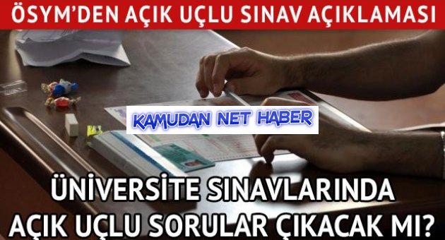 Üniversite sınavlarında açık uçlu sorular çıkacak mı?