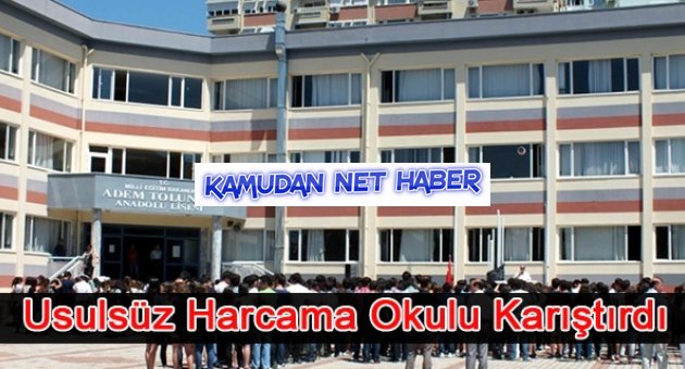 Usulsüz harcama ve 40 bin liralık borç, okul aile birliğini dağıttı