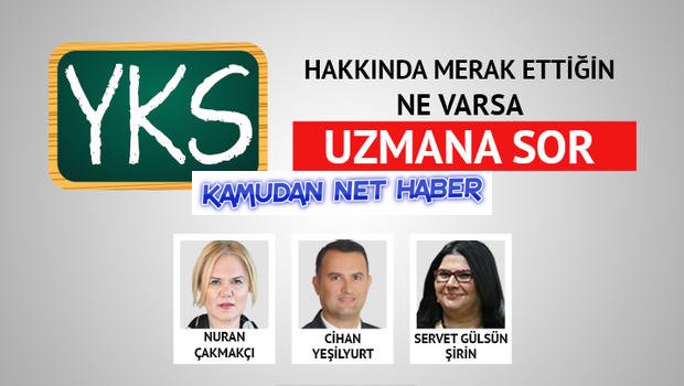 YKS'de merak ettiklerini uzmana sor